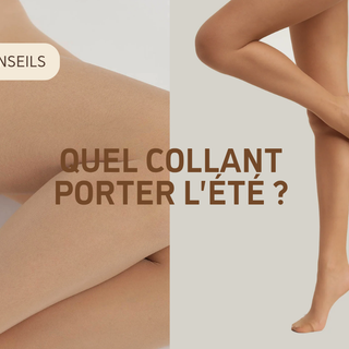 Quel collant porter en été ?
